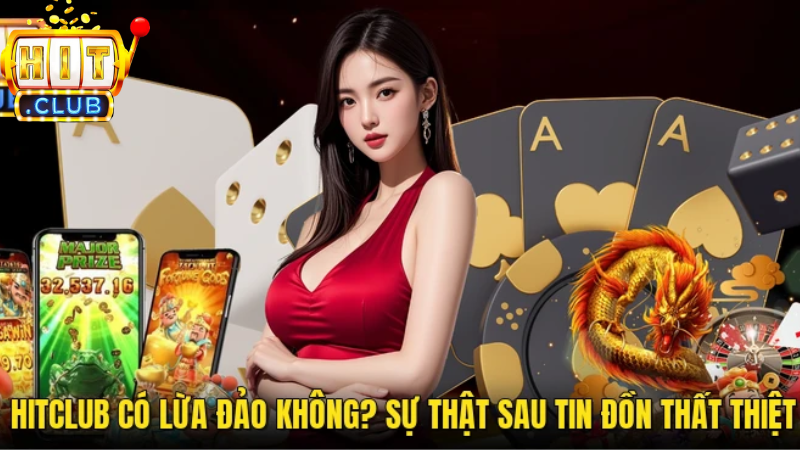 Chơi Hitclub bị bắt không phải là thông tin chính xác