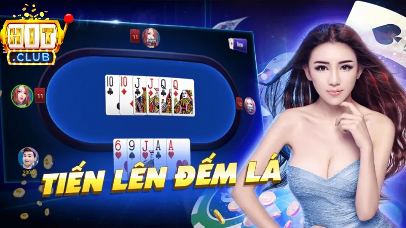 Tiến lên đếm lá Hitclub là tựa game đặc sắc